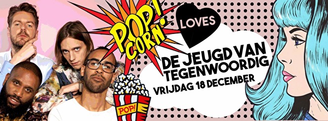 Popcorn loves de Jeugd van Tegenwoordig