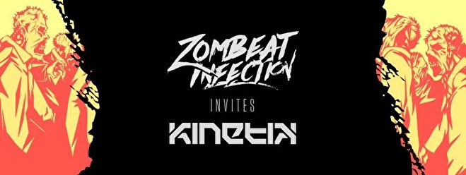 Zombeat Infection invites Kinetik