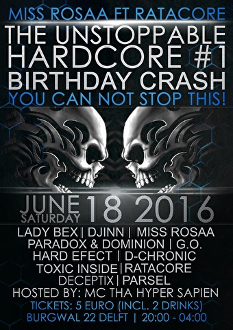 Miss Rosaa's Unstoppable Hardcore B-Day Crash