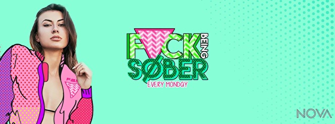 Fvck Being Sober