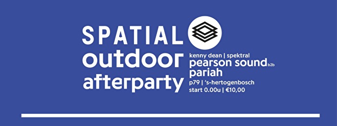 Spatial Outdoor Afterparty
