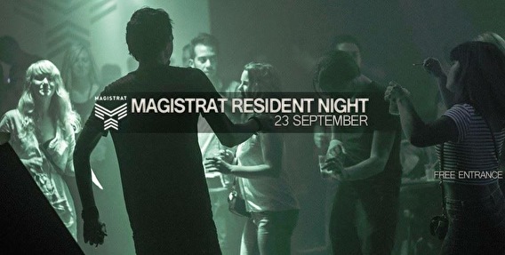 Magistrat Resident Night