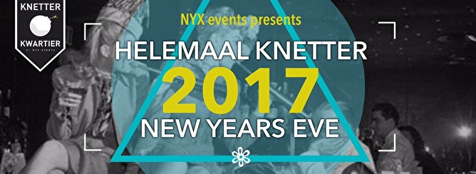 Helemaal Knetter New Years Eve