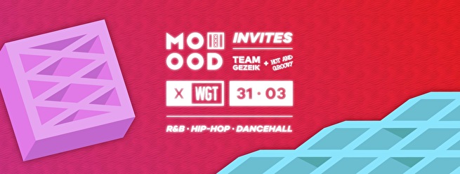 MOOOD invites Team Gezeik + Hot & Groovy