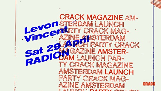 Crack Magazine Amsterdam Launch Party