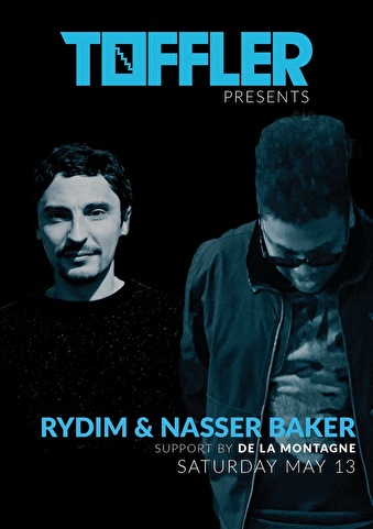 Toffler Presents Rydim & Nasser Baker