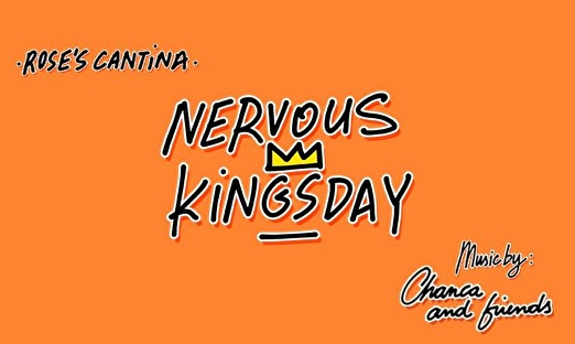 Nervous Kingsday