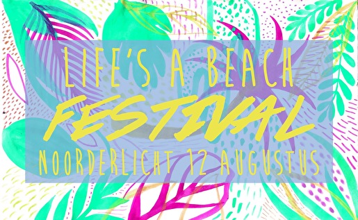 Life's A Beach Festival