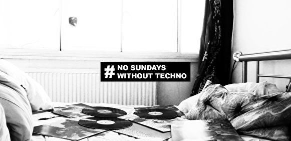 No Sundays Without Techno