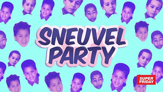 Superfriday × Willy & Blaize Sneuvel Bday Party