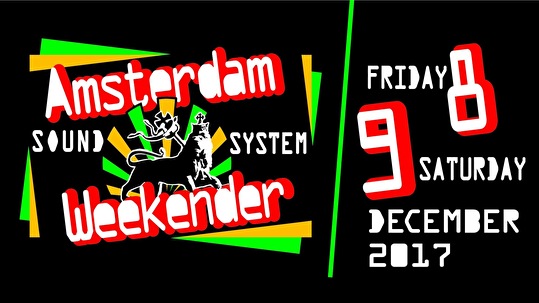 Amsterdam Sound System Weekender