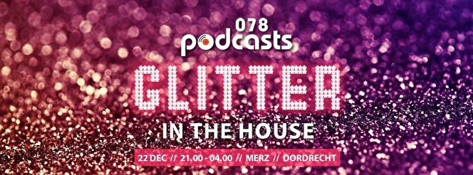078 Podcasts in the house