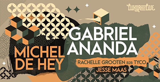 Gabriel Ananda + Michel de Hey