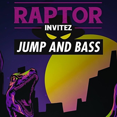 Raptor Invitez × Jump And Bass