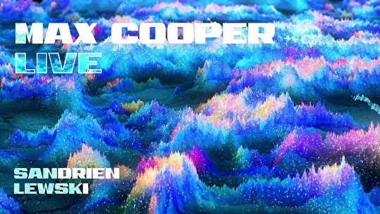Max Cooper LIVE