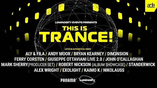 Roest bidden Dinkarville Luminosity · This Is Trance - Tickets, line-up, timetable & info