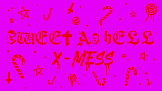 Sweet As Hell X-Mess