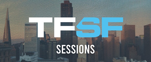 TFSF Sessions