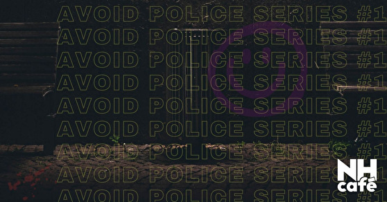 Avoid Police Series