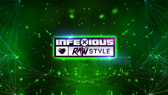 InfeXious Loves Rawstyle