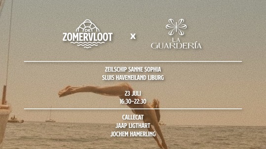 De Zomervloot × La Guardería