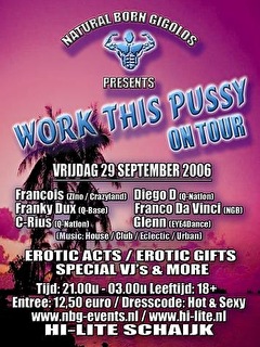 Work This Pussy on tour!