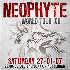 Neophyte world tour 2006