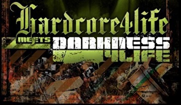 Hardcore4life meets Darkness4life