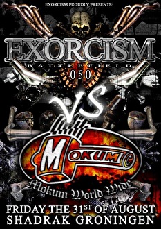 Exorcism vs Mokum World Wide Tour