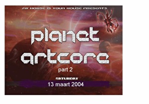 Planet Artcore Part 2