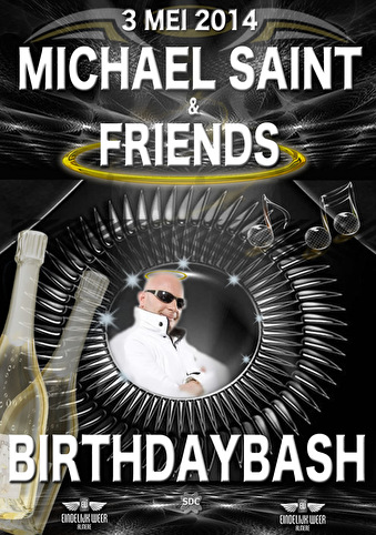 Michael Saint & Friends Birthdaybash