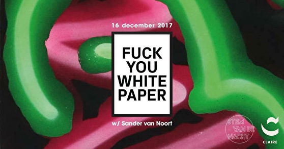 Claire × Fuck You White Paper