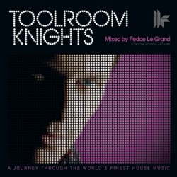 Toolroom Knights - Mixed by Fedde Le Grand