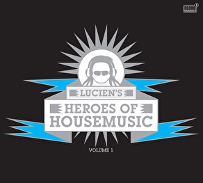 Lucien Foort - Heroes of House Music