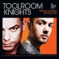 Toolroom Knights - Mixed by Tocadisco & Chris Lake
