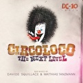 Circoloco @ DC10 Ibiza 2011 - The Next Level