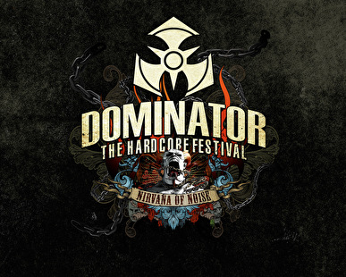 Dominator - The Hardcore Festival: Nirvana Of Noise