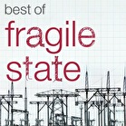Fragile State - Best Of… Fragile State