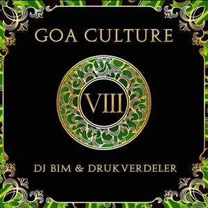 Goa Culture VIII - Compiled by DJ Bim & Drukverdeler