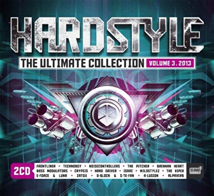 Hardstyle The Ultimate Collection 2013 - Volume 3