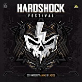 Hardshock Festival 2019 - Mixed by Anime & F.Noize