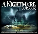 A Nightmare Outdoor - The DJ Sets