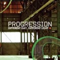 Progression - Different Day, Different Light