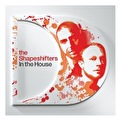The Shapeshifters - In The House