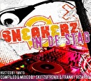 Sneakerz 9 - Mixed by Skitzofrenix & Franky Rizardo